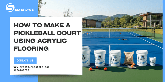 How to Make a Pickleball Court? 